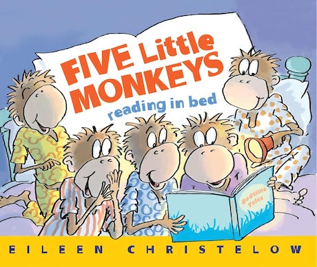 Five Little Monkeys Reading in Bed (A Five Little Monkeys Story)