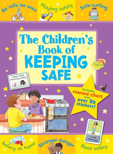 The Children's Book of Keeping Safe (With Stickers and Reward Chart)