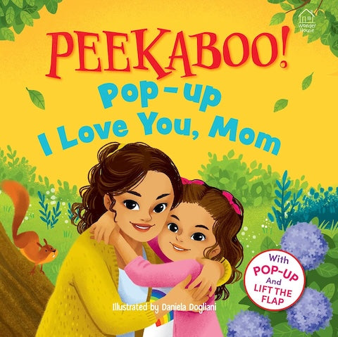Peekaboo! Pop-up: I Love you Mummy (Pop-up and Lift the Flap)