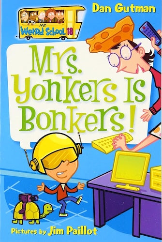 My Weird School - Mrs. Yonkers Is Bonkers!