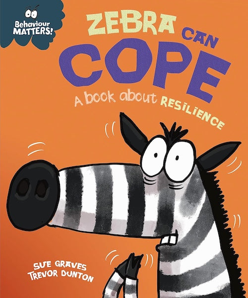 Zebra Can Cope - A Book About Resilience