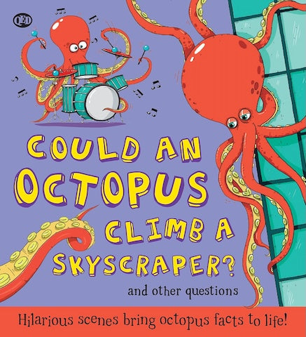 Could An Octopus Climb A Sky Scraper? (What if Series)