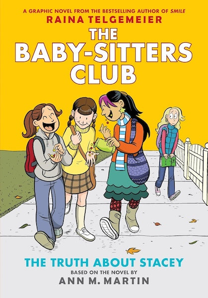 The Baby-Sitters Club: Truth About Stacey (Book #2)