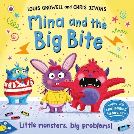 Mina and the Big Bite: A book to encourage toddlers to stop biting