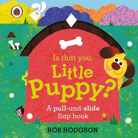 Is That You, Little Puppy? (Pull-and-Slide Flap Book)
