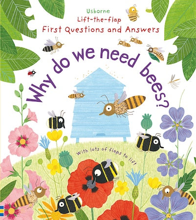 Lift-the-Flap: First Questions and Answers: Why do we need bees?