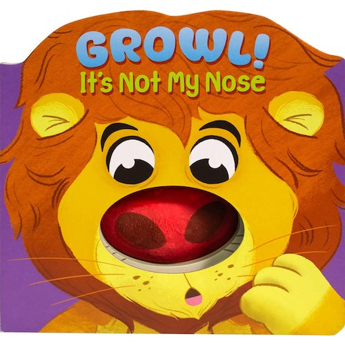 Growl! It's Not My Nose