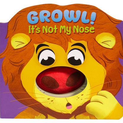 Growl! It's Not My Nose