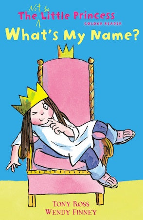 The Not So Little Princess - What's My Name?