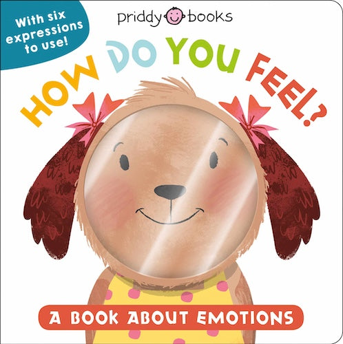 How Do You Feel? (A Book About Emotions)