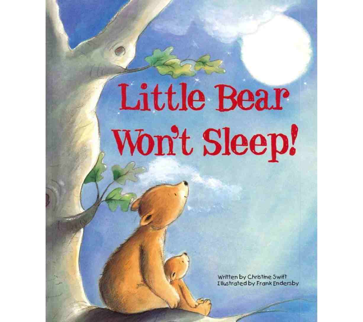 Little Bear Won't Sleep!