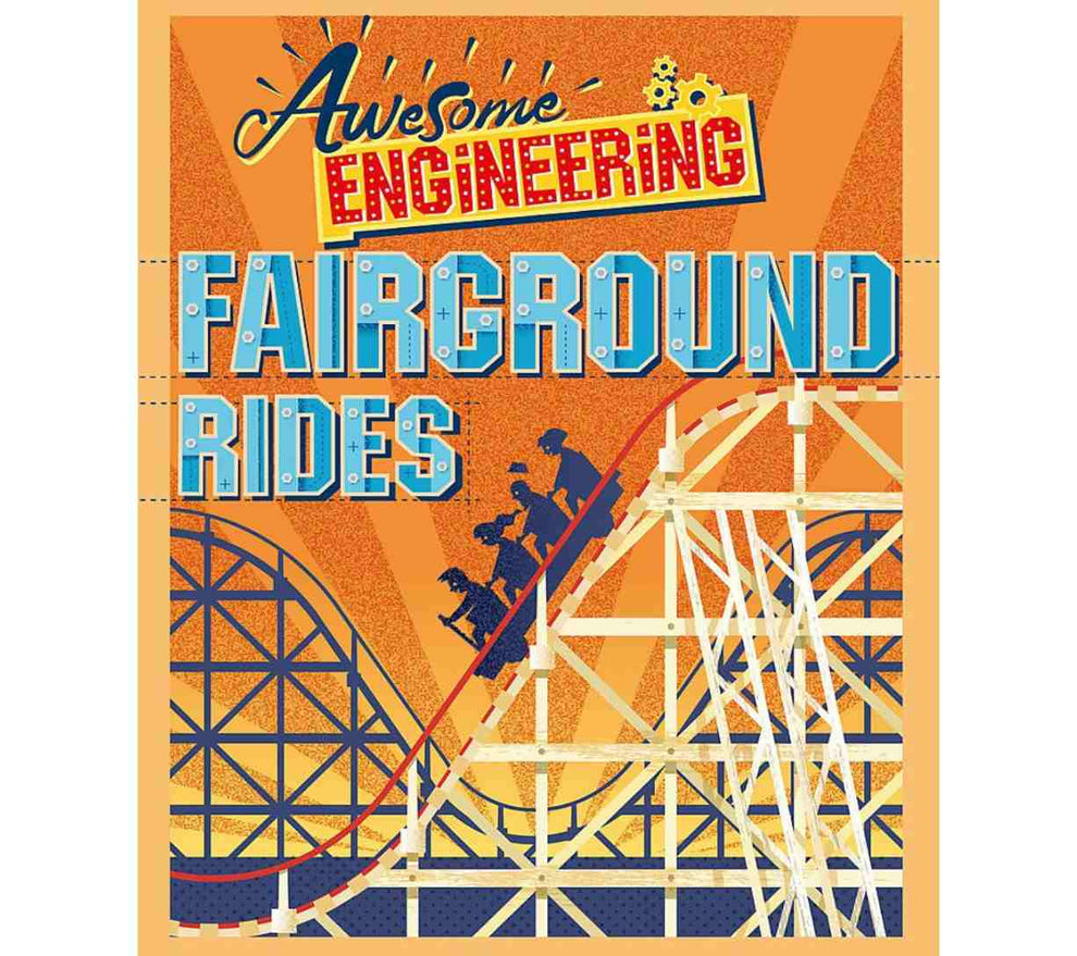 Awesome Engineering - Fairground Rides – Benny's Books