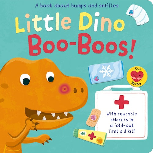 Little Dino Boo-Boos! (A Book About Bumps and Sniffles)