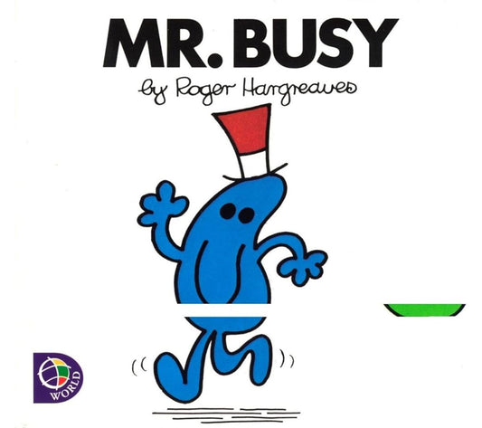Mr. Busy