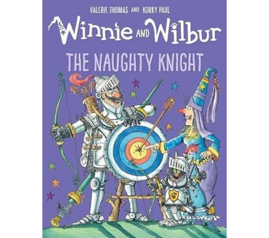 Winnie and Wilbur - The Naughty Knight