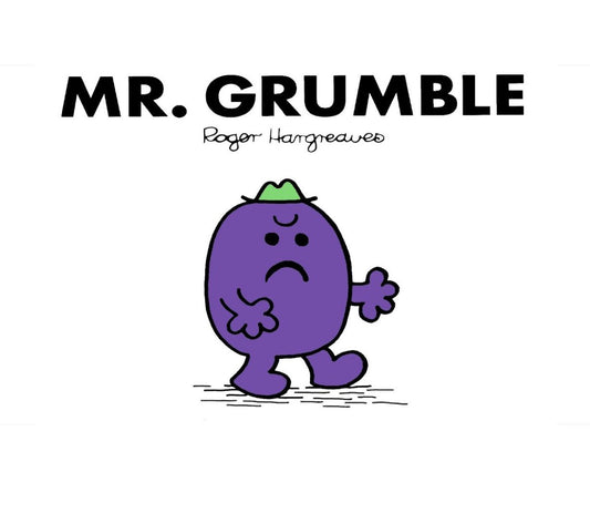 Mr. Grumble