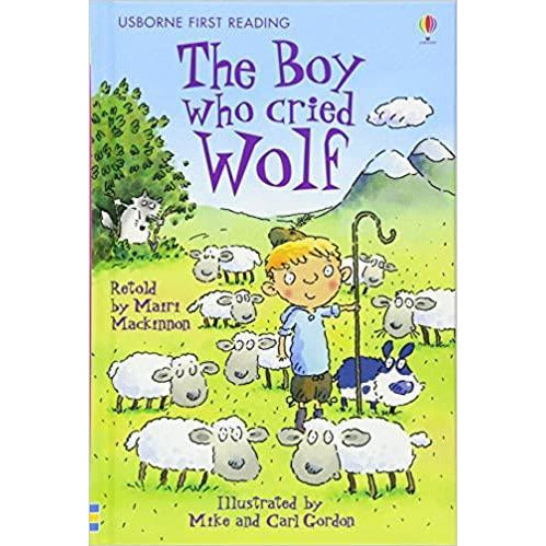 Usborne First Reading - The Boy Who Cried Wolf
