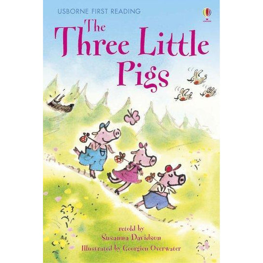 Usborne First Reading - The Three Little Pigs