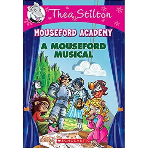 Thea Stilton Mouseford Academy: A Mouseford Musical