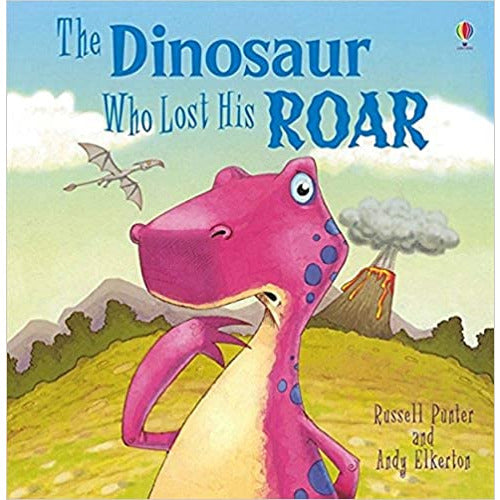 Picture Book - The Dinosaur Who Lost His Roar