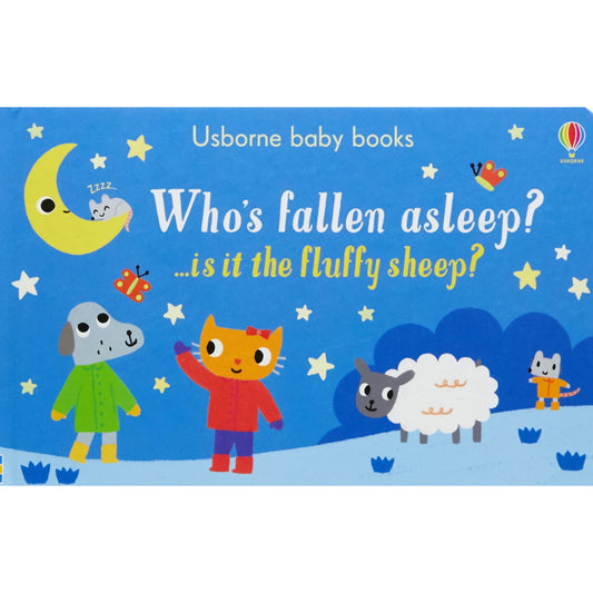 Who's fallen asleep? ...is it the fluffy sheep? (Board Book)