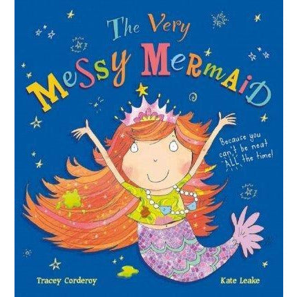 The Very Messy Mermaid (New Edition)