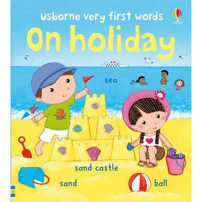 Usborne Very First Words - On Holiday (Small Board Book)