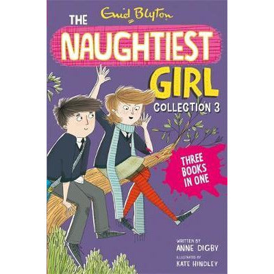 The Naughtiest Girl - Collection 3 (Three Books in One)